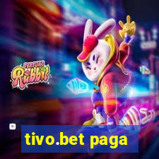 tivo.bet paga